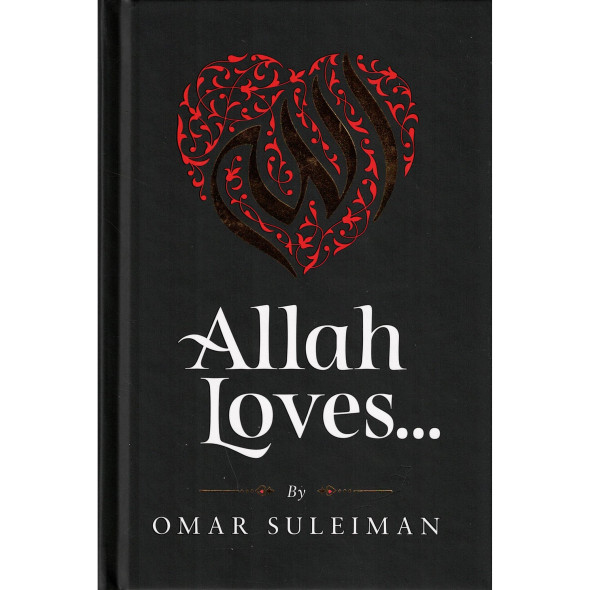 Allah Loves by Omar Suleiman,9781847741356