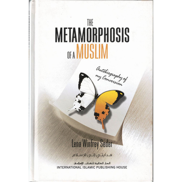 The Metamorphosis Of A Muslim Autobiography of My Conversion,9786035010870