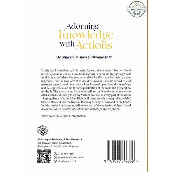 Adorning Knowledge With Action By Shaykh Husayn al-Awaayishah,ISBN: 9781898649359