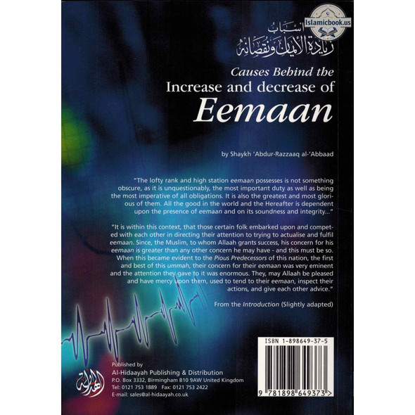 Causes Behind the Increase and Decrease of Eemaan By Shaykh 'Abdul-Razzaak al-'Abbaad,ISBN: 9780954216603