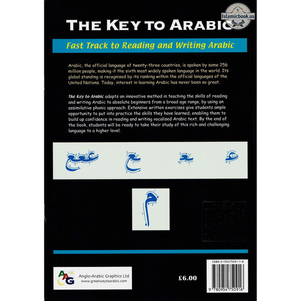 The Key to Arabic Book 1: Fast Track to Reading and Writing Arabic By Dr. Imran Hamza Alawiya,ISBN: 9780954750916