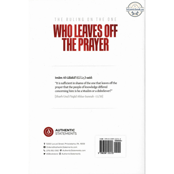 The Ruling On The One Who Leaves Off The Prayer By Shaykh Muhammad Taqiud-Deen al-Hilali,ISBN: 9798350721713