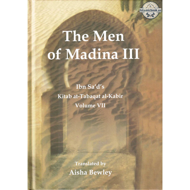 The Men of Madina by Muhammad Ibn Sa'd,9781897940624