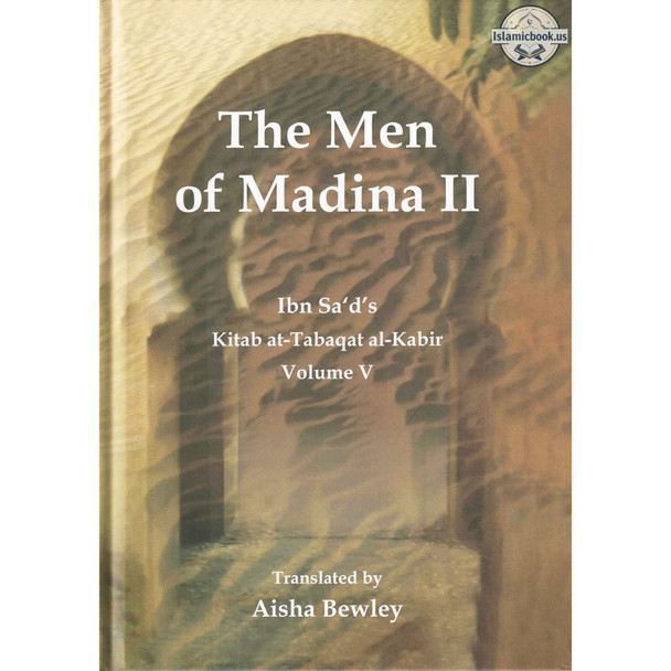 The Men of Madina by Muhammad Ibn Sa'd,9781897940624