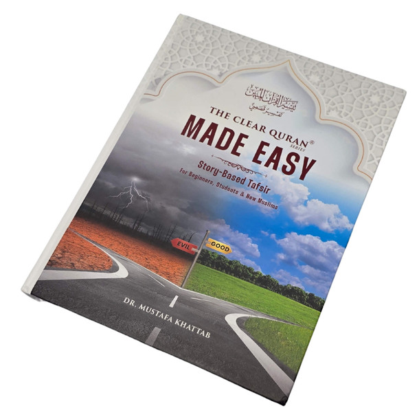 The Clear Quran Made Easy Story-Based Tafsir