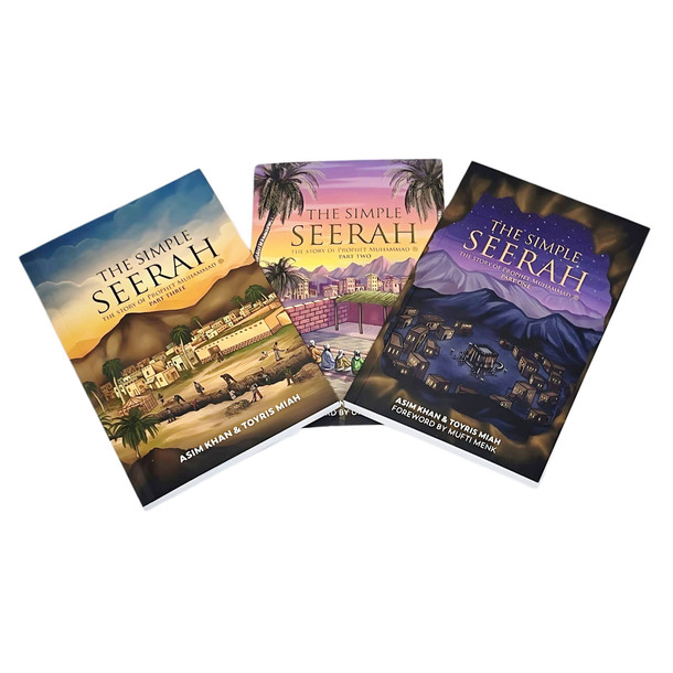 The Simple Seerah ,The Story of Prophet Muhammad (pbuh) – Part One Two and Three