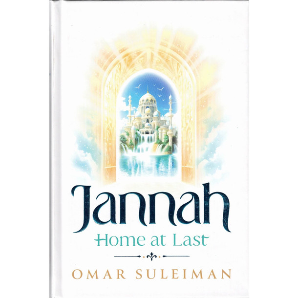 Jannah: Home at Last by Omar Suleiman, 9781847742308