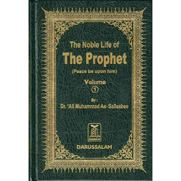 Noble Life of The Prophet (3 Vols) By Dr. Ali Muhammad Sallabi, 9789960967868