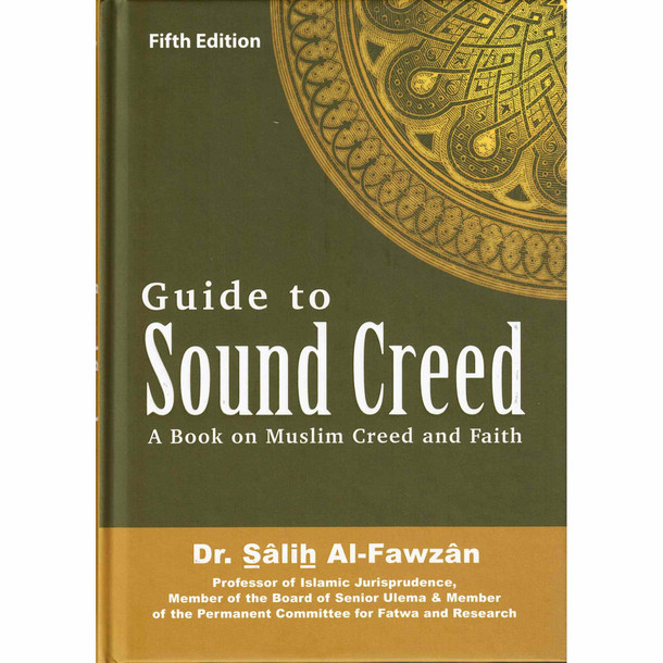 Guide to Sound Creed: A Book on Muslim Creed and Faith,9786036860832