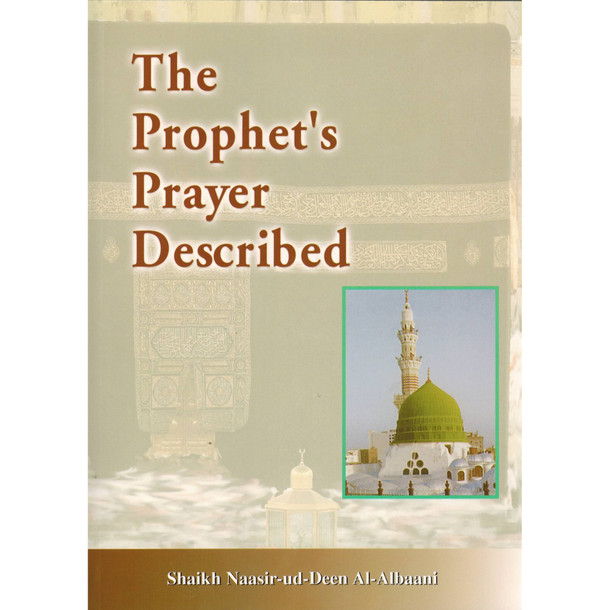 The Prophet's Prayer Described,9780953301915