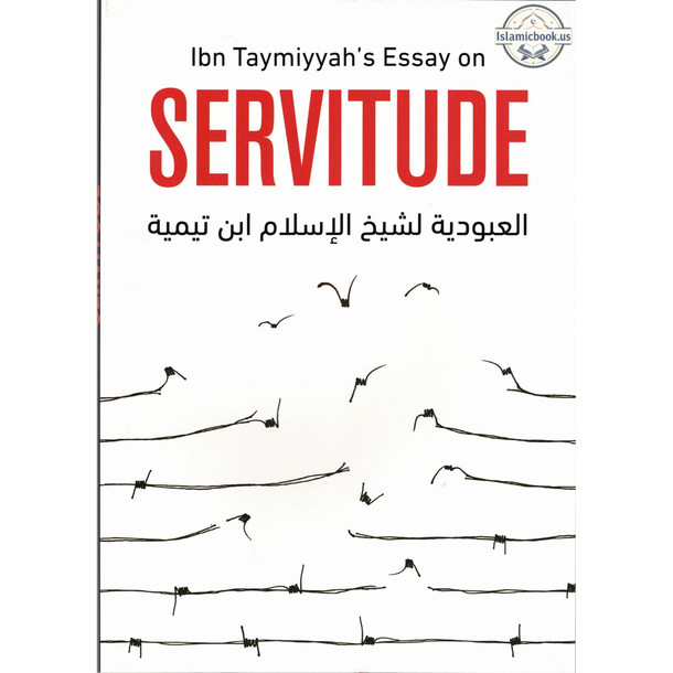 Ibn Taymiyyah's Essay on Servitude : English Translation of al-Uboodiyah (Ibn Taymiyah),ISBN: 9781898649366