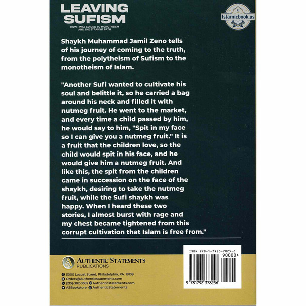 Leaving Sufism, How I was guided to monotheism and the straight path By Shaykh Muhammad Jamil Zeno,ISBN: 9781792378256