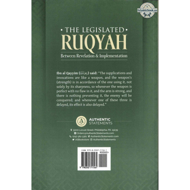 The Legislated Ruqyah Between Revelation & Implemenation by Shaykh falah Ibn Ismail Mandakar,ISBN: 9798350711561