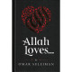 Allah Loves by Omar Suleiman,9781847741356