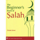 The Beginners Book of Salah By Ghulam Sarwar.9780907261391