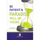 Be Patient & Paradise Will Be Yours,ISBN: 9789960996912