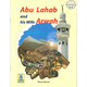Abu Lahab and his Wife Arwah By Shazia Nazlee,ISBN: 9789960971551