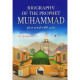 The Biography of the prophet Muhammad PBUH by Dr. Muhammad Ali,9786035004589