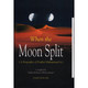 When the Moon Split (HB) By Safi-ur-Rahman al-Mubarkpuri, 9789960897288