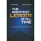 The Greatest Leader of All Time: Follow Him ? and Lead Successfully,9798992848502