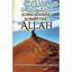 Surrendering And Submitting To Allah By Shaykh Muhammad Raslan,ISBN: 9781467592376