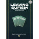 Leaving Sufism, How I was guided to monotheism and the straight path By Shaykh Muhammad Jamil Zeno,ISBN: 9781792378256