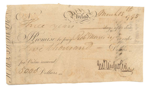 Large Promissory Note Endorsed by Robert Morris, with Notarial Protest for Non-Payment. Philadelphia, March 15–17, 1798.