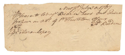 Aaron Lopez Manuscript Order Signed. Newport, Rhode Island, 30 July 1767. Manuscript mercantile order directing payment to “Mr. Aaron Lopez,” signed by merchant Henry Borden.