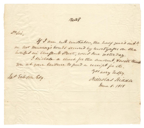 Nicholas Biddle Autograph Letter Signed Concerning Mortgage Interest Payment, June 8, 1818