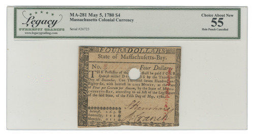 State of Massachusetts Bay $4 Note - Fr. MA-281 Legacy Graded State of Massachusetts Bay $4 Note - Fr. MA-281 Legacy Graded