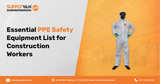 Essential PPE Safety Equipment List for Construction Workers