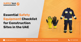 Safety Equipment Checklist for UAE Construction Sites