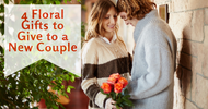 4 Floral Gifts to Give to a New Couple