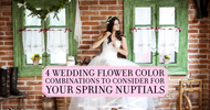 4 Wedding Flower Color Combinations to Consider for Your Spring Nuptials