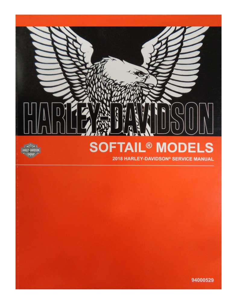 ハーレーダビッドソン ソフテイルモデル サービスマニュアル 2018 Harley-Davidson® 2018 Softail Models Motorcycle Service Manual