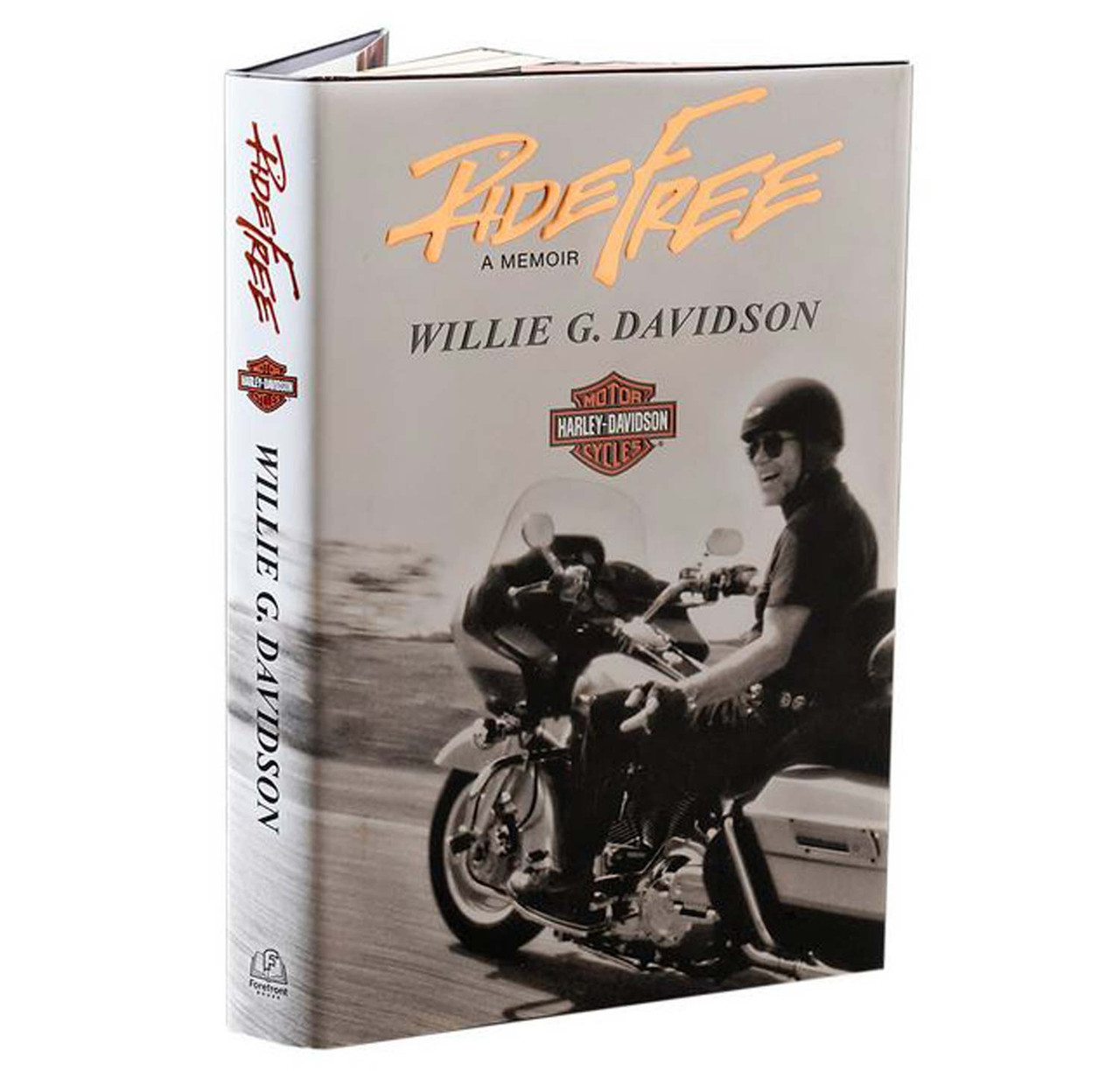 Harley-Davidson® Ride Free Book, A Memoir by Willie G. Davidson