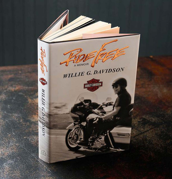 Harley-Davidson® Ride Free Book, A Memoir by Willie G. Davidson