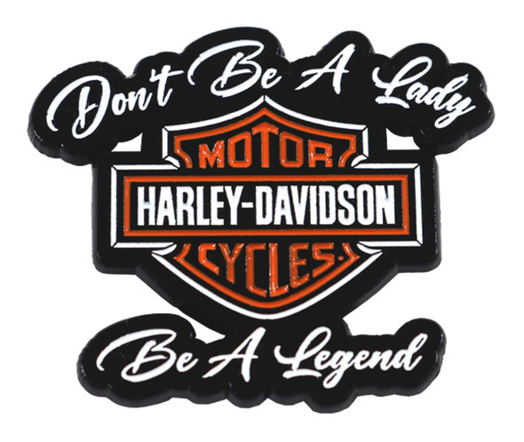 Harley-Davidson 1.5 inch. Don't Be a Lady B&S Logo Metal Pin, Black Finish - Wisconsin Harley-Davidson