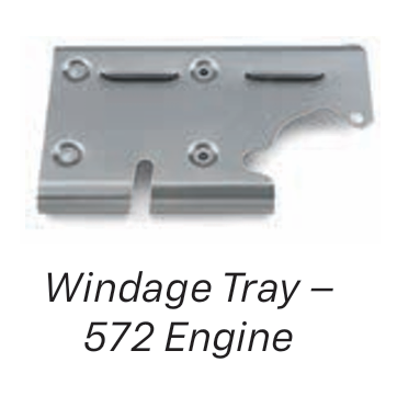Windage Tray - 572 Engine