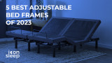 Best Adjustable Bed Frames for Every Kind of Sleeper
