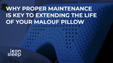 Why Proper Maintenance is Key to Extending the Life of Your Malouf Pillow