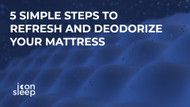 5 Simple Steps to Refresh and Deodorize Your Mattress