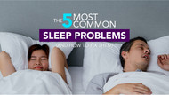 The 5 Most Common Sleep Problems (And How To Fix Them)