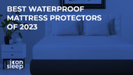 Best Waterproof Mattress Protectors of 2023