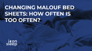 Changing Bed Sheets: How Often Is Too Often?