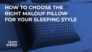 How to Choose the Right Malouf Pillow for Your Sleeping Style