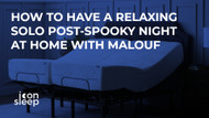 How to Have a Relaxing Solo Post-Halloween Night at Home with Malouf