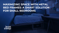 Maximizing Space with Metal Bed Frames: A Smart Solution for Small Bedrooms