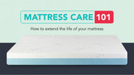 Mattress Care 101: How to Extend the Life of Your Mattress