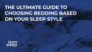 Ultimate Guide to Choosing Bedding Based on Your Sleep Style